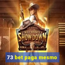 73 bet paga mesmo